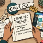 How to Get Canva Pro Free Legally: The Complete, Safe Guide